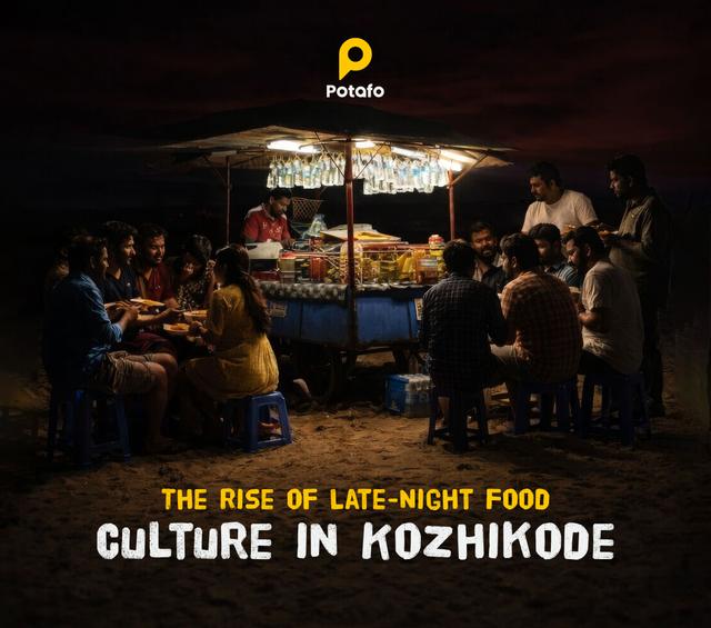 The Rise of Late-Night Food Culture in Kozhikode